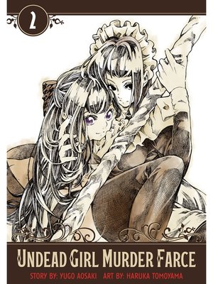 cover image of Undead Girl Murder Farce, Volume 2